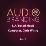 Jodi Krangle Voice Actor L.A.-Based-Music-Composer,-Chris-Wirsig-part-2