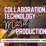 Picture of Jeff Bohnhoff Holding a Guitar with the words Collaboration, Technology and Music Production