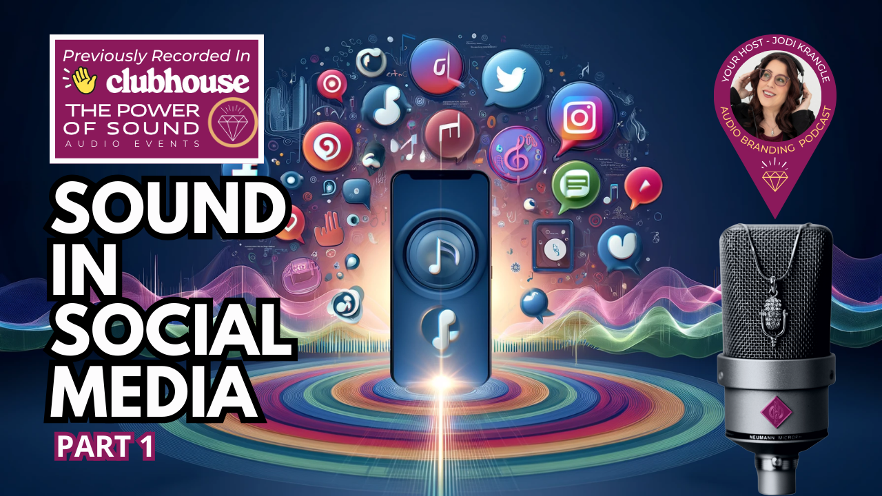 Sound in Social Media Part 1 with Jodi Krangle