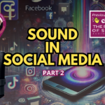 Sound in Social Media Part 2 with Jodi Krangle