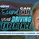 How-Sound-Can-Shape-Your-Driving-Experience-with-Johannes-Luckemeier-and Jodi Krangle on the Audio Branding Podcast