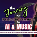 The Journey from Film Scoring to AI and Music with Sherene Strausberg and Jodi Krangle on the Audio Branding Podcast