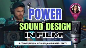 The Power Sound Design in Film with Benjamin Kapit on the Audio Branding Podcast with Jodi Krangle